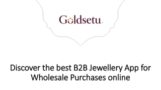 Discover the best B2B Jewellery App for Wholesale Purchases online