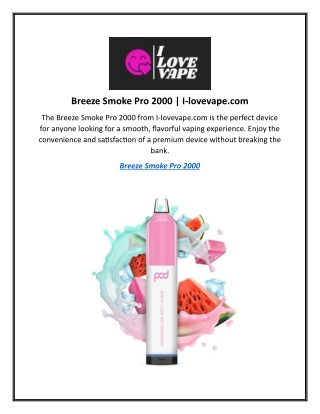 Breeze Smoke Pro 2000  I-lovevape.com