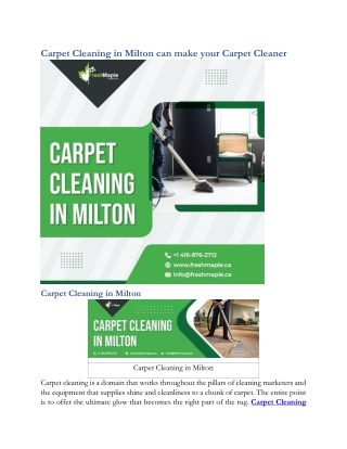 Carpet Cleaning in Milton can make your Carpet Cleaner