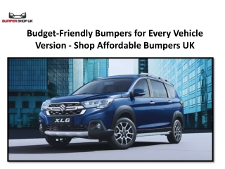 Budget-Friendly Bumpers for Every Vehicle Version - Shop Affordable Bumpers UK