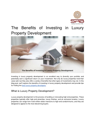 The Benefits of Investing in Luxury Property Development