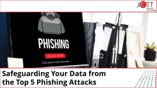 Safeguard Your Critical Data: Top 5 Phishing Attacks Revealed