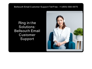 BellSouth  1(800) 568-6975 Customer Service