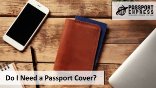 Is a Passport Cover Necessary for Travel?