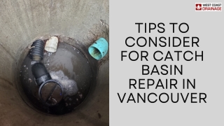 Tips To Consider For Catch Basin Repair In Vancouver