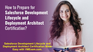 Salesforce Development Lifecycle and Deployment Architect | How to Prepare