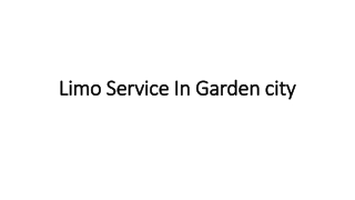 Limo Service In Garden city