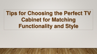 Tips for Choosing the Right TV Cabinet