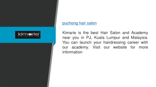 Puchong Hair Salon  kimarie.com.my