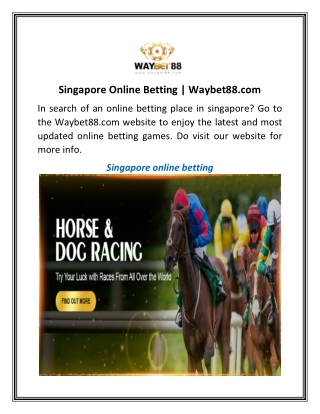 Singapore Online Betting  Waybet88.com