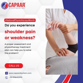 Do you experience shoulder pain or weakness | Physiotherapy in Hulimavu | CAPAAR
