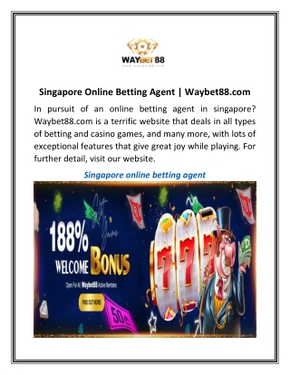 Singapore Online Betting Agent  Waybet88.com