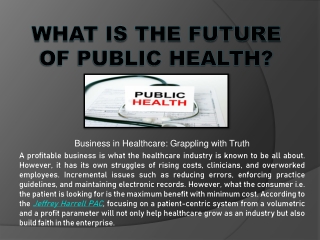 What is the future of public health?