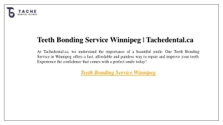 Teeth Bonding Service Winnipeg Tachedental.ca