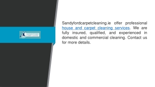 House and Carpet Cleaning Services Sandyfordcarpetcleaning.ie