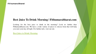 Best Juice To Drink Morning  Fithumarabharat