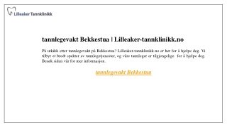 tannlegevakt Bekkestua  Lilleaker-tannklinikk.no