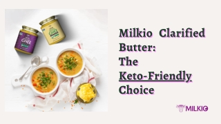 Milkio Clarified Butter The Keto-Friendly Choice (1)