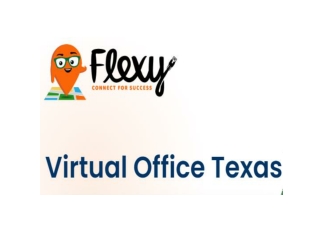 Virtual Office Texas - Redefining the ways of modern businesses