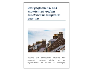 Best professional and experienced roofing construction companies near me