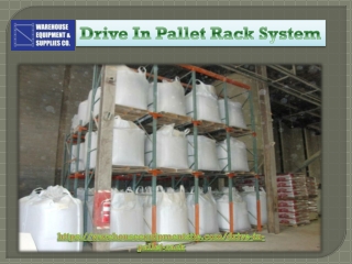 Drive In Pallet Rack System PPT