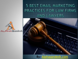 5 Best Email Marketing Practices For Law Firms And Lawyers