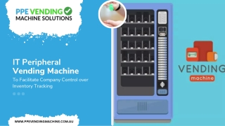 Quality IT Peripheral Vending Machine to Facilitate Company Control over Inventory Tracking