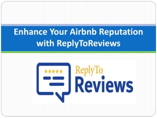 Enhance Your Airbnb Reputation with ReplyToReviews