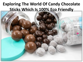 The use of wooden sticks fundamental to the manufacturing of candy