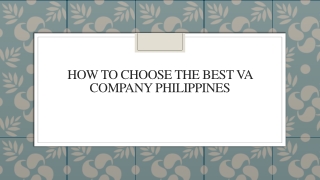 How To Choose The Best VA Company Philippines
