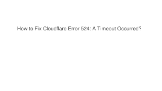 Cloudflare Error 524