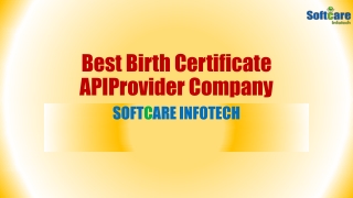 Finest Birth Certificate API Provider Company - Softcare Infotech