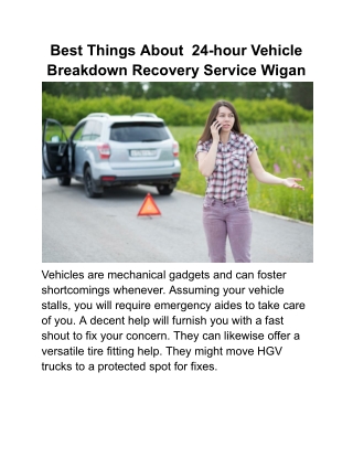 Best Things About  24-hour Vehicle Breakdown Recovery Service Wigan