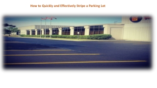 How to Quickly and Effectively Stripe a Parking Lot