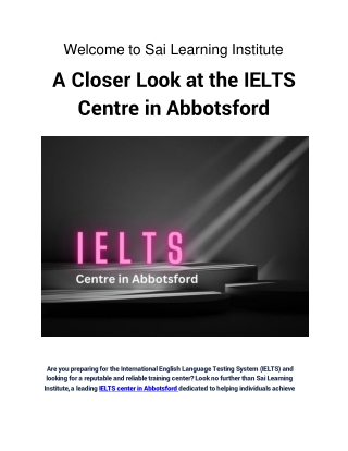 A Closer Look at the IELTS Centre in Abbotsford