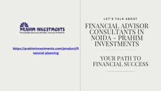 Financial Advisor Consultants in Noida - Prahim Investments