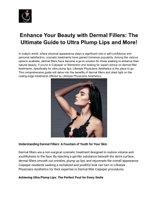 Enhance Your Beauty with Dermal Fillers_ The Ultimate Guide to Ultra Plump Lips and More!