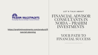 Financial Advisor Consultants in Noida - Prahim Investments