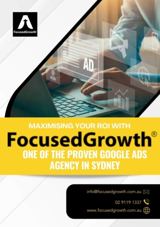 Maximising Your ROI with FocusedGrowth - One of the Proven Google Ads Agency in Sydney