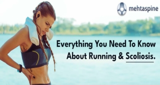 Everything You Need To Know About Running & Scoliosis