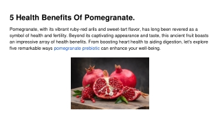 5 Health Benefits Of Pomegranate.