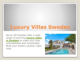 Luxury Villas Sweden