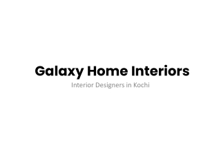 Galaxy Home Interiors
