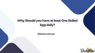 Why Should you have at least One Boiled Egg daily?