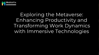 exploring-the-metaverse-enhancing-productivity-and-transforming-work-dynamics-with-immersive-techno.pdf