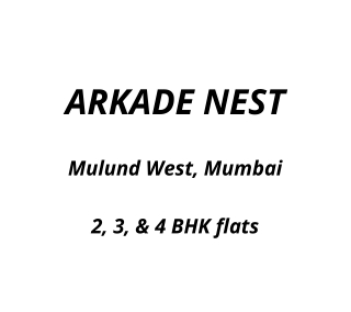 Arkade Nest Mulund West Mumbai | E-Brochure