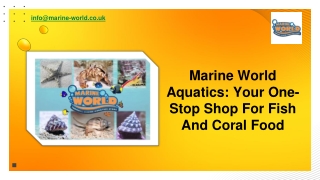 Marine World Aquatics Your One-Stop Shop For Fish And Coral Food