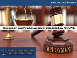 Employment Law Firm Los Angeles | Marcarian Law Firm, P.C.