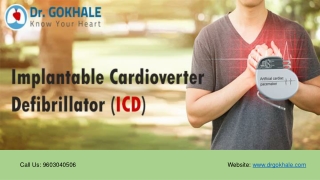 Implantable Cardioverter Defibrillator (ICD) | Dr Gokhale