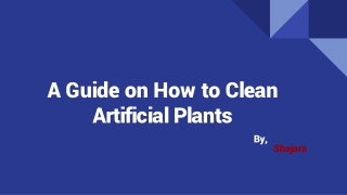 How to Clean Artificial Plants